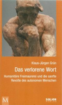 Klaus-Jürgen Grün — Das Verlorene Wort
