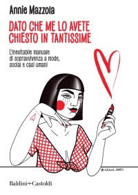 Annie Mazzola — Dato che me lo avete chiesto in tantissime