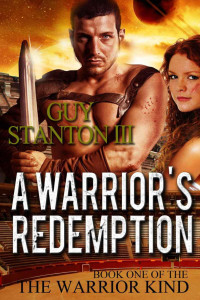  — A Warrior's Redemption (The Warrior Kind)