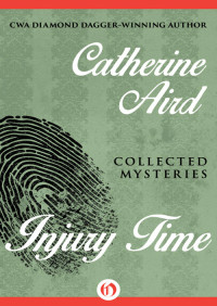 Catherine Aird — Injury Time