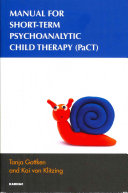 Tanja Göttken, Kai Von Klitzing — Manual for Short-term Psychoanalytic Child Therapy (PaCT)