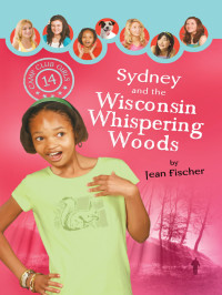 Jean Fischer — Sydney and the Wisconsin Whispering Woods