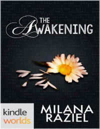 Milana Raziel [Raziel, Milana] — The Awakening