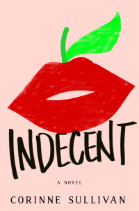 Corinne Sullivan — Indecent