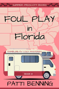 Patti Benning — 8 Foul Play in Florida