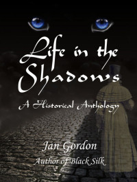 Jan Gordon — Life in the Shadows