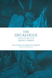 David L. Baker; — The Decalogue