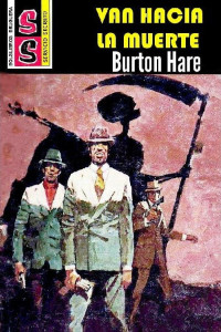 Burton Hare — Van hacia la muerte