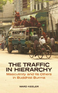 Ward Keeler — The Traffic in Hierarchy