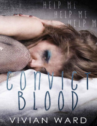 Vivian Ward — Convict Blood