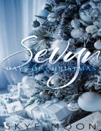 Skye Moon — Sevyn Days of Christmas