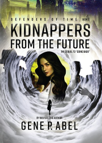 Gene P. Abel — Kidnappers from the Future