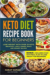 Harjit Suman — Keto Diet Recipe Book for Beginners