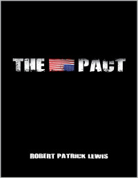 Robert Patrick Lewis — The Pact (The Pact Trilogy Book 1)