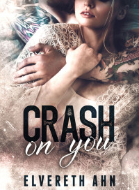 Elvereth Ahn — Crash on you