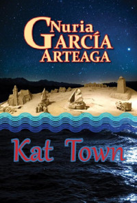 Nuria Garcia Arteaga [Arteaga, Nuria Garcia] — Kat Town: Dutch version