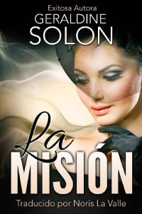Geraldine Solon — La misión