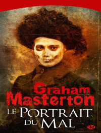 Masterton Graham — Le Portrait Du Mal