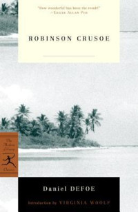 Defoe, Daniel — The Life and Strange Surprizing Adventures of Robinson Crusoe