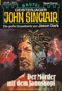 Dark, Jason — [John Sinclair 0005] • Der Mörder mit dem Januskopf