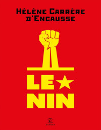 Hélène Carrère d'Encausse — Lenin