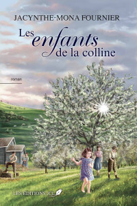 Jacynthe-Mona Fournier — Les enfants de la colline