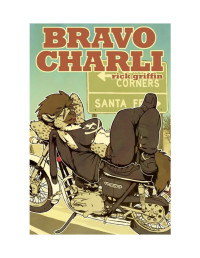 Rick Griffin — Bravo Charli
