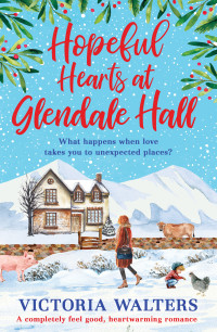 Victoria Walters — Hopeful Hearts at Glendale Hall