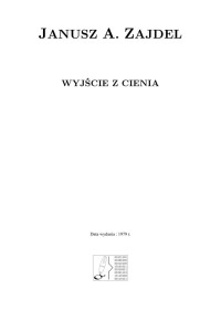 Wyjscie z cienia — Zajdel Janusz A.