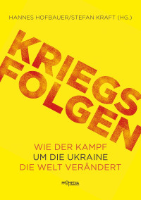 Olga Baysha — Kriegsfolgen. Wie der Kampf um die Ukraine die Welt verändert