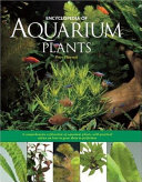 Peter Hiscock — Encyclopedia of Aquarium Plants