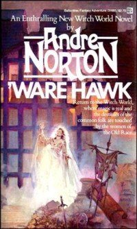 Andre Norton — Ware Hawk