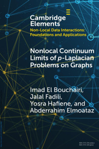 Imad El Bouchairi & Jalal Fadili & Yosra Hafiene & Abderrahim Elmoataz — NONLOCAL CONTINUUM LIMITS OF p-LAPLACIAN PROBLEMS ON GRAPHS