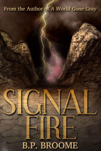 B.P. Broome — Signal Fire