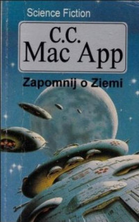 Colin C. Mac App — Zapomnij o Ziemi