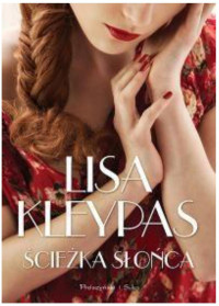 Lisa Kleypas — Ścieżka słońca 02