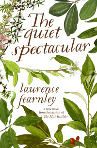 Laurence Fearnley — The Quiet Spectacular