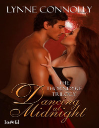 Lynne Connolly — The Thorndyke Trilogy 2: Dancing at Midnight