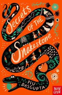 Piu DasGupta — Secrets of the Snakestone