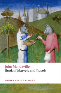 John Mandeville — The Book of Marvels and Travels