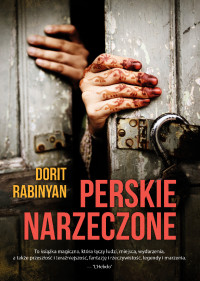 Dorit Rabinyan — Perskie narzeczone