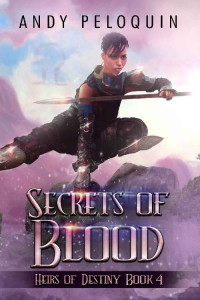 Andy Peloquin — Secrets of Blood