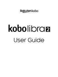 Unknown — Kobo Libra 2 User Guide - R1