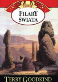 Terry Goodkind — Filary świata