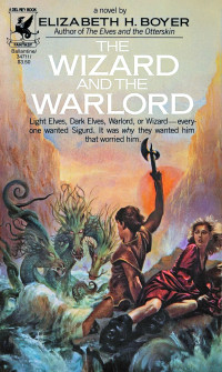 Boyer, Elizabeth H. — The Wizard and the Warlord [The Alfar 04]