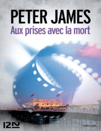 James, Peter — Aux prises avec la mort