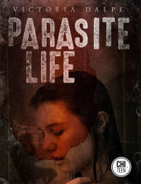 Victoria Dalpe — Parasite Life