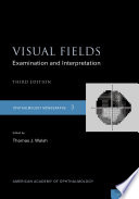 Thomas Walsh — Visual Fields (American Academy of Ophthalmology Monograph Series)