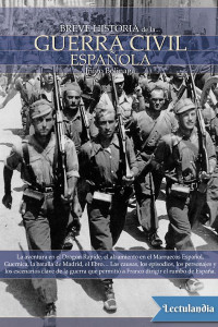 Íñigo Bolinaga — Breve historia de la Guerra Civil Española