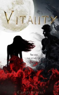 Crysta Levere — Vitality